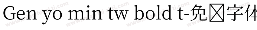 Gen yo min tw bold t字体转换
